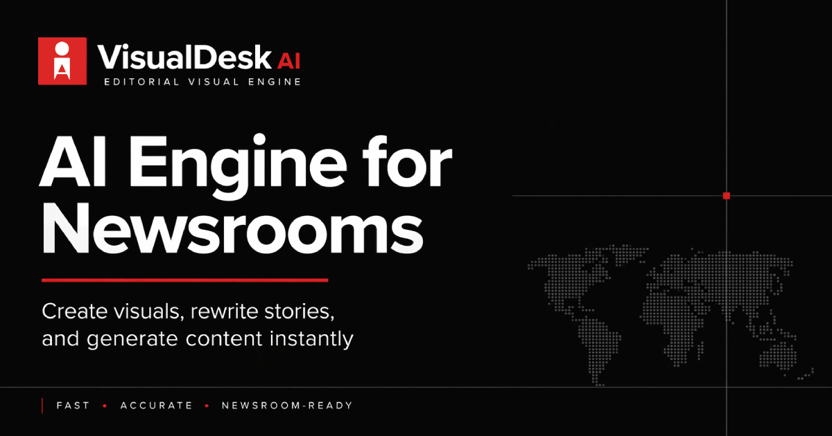VisualDesk AI — Editorial Visual Engine for Newsrooms